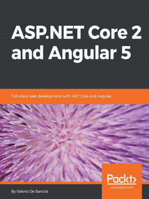 cover image of ASP.NET Core 2 and Angular 5